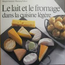 Le lait et le fromage dans la cuisine légère